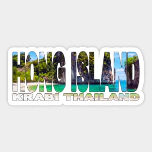 HONG ISLAND Krabi - Thailand Beautiful Day Sticker